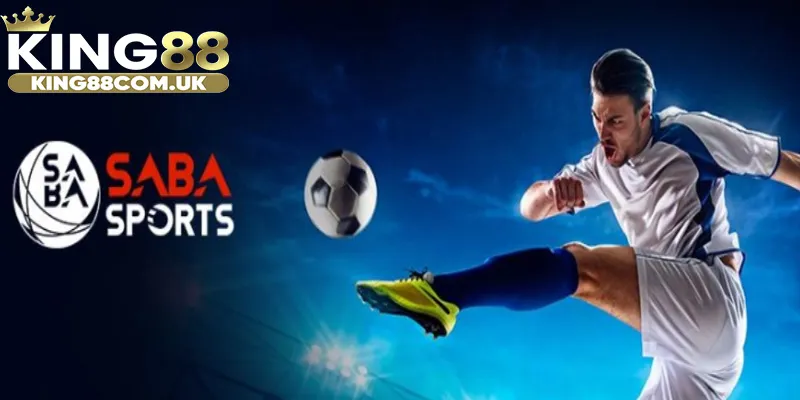 SABA Thể thao KING88 có gì nổi bật?